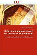 Datation par luminescence de l'architecture médiévale