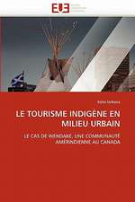 Le Tourisme Indigene En Milieu Urbain