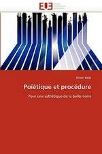 Poietique Et Procedure