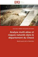 Analyse Multi-Aleas Et Risques Naturels Dans Le Departement Du Choco