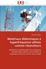 Materiaux Dielectriques a Hyperfrequence Utilises Comme Resonateurs