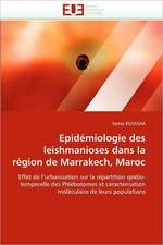 Epidemiologie Des Leishmanioses Dans La Region de Marrakech, Maroc