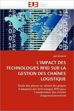 L Impact Des Technologies Rfid Sur La Gestion Des Chaines Logistique