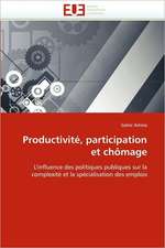 Productivité, participation et chômage