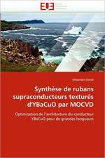 Synthese de Rubans Supraconducteurs Textures D'Ybacuo Par Mocvd: Independance Ou Correspondance