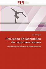 Perception de l''orientation du corps dans l''espace