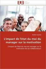 L''impact de l''état du moi du manager sur la motivation