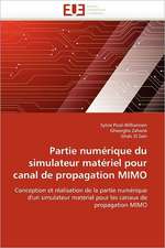 Partie numérique du simulateur matériel pour canal de propagation MIMO