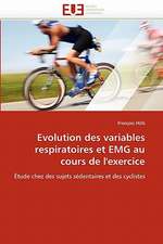 Evolution Des Variables Respiratoires Et Emg Au Cours de L'Exercice: Entre Equite Et Efficience