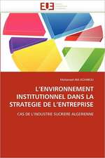 L''Environnement Institutionnel Dans La Strategie de L''Entreprise