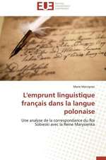 L'Emprunt Linguistique Francais Dans La Langue Polonaise