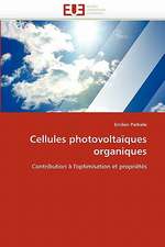 Cellules photovoltaïques organiques