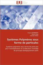 Systemes Polymeres Sous Forme de Particules