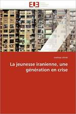 La jeunesse iranienne, une génération en crise