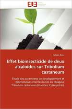 Effet Bioinsecticide de Deux Alcaloides Sur Tribolium Castaneum: de La Propriete A L''Application