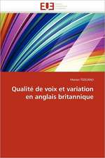 Qualité de voix et variation en anglais britannique