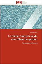 Le Metier Transversal Du Controleur de Gestion: Le Cas de La Rdc