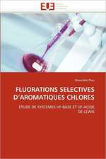 Fluorations Selectives D''Aromatiques Chlores