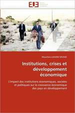 Institutions, crises et développement économique