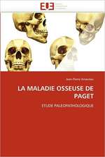 La Maladie Osseuse de Paget: Mecanismes de Protection Et Optimisation de Qualite