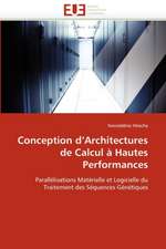 Conception D Architectures de Calcul a Hautes Performances