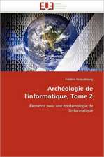 Archéologie de l'Informatique, Tome 2