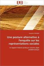 Une posture alternative à l''enquête sur les représentations sociales