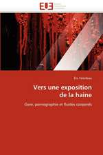 Vers une exposition de la haine