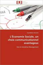 L''Économie Sociale, un choix communicationnel avantageux