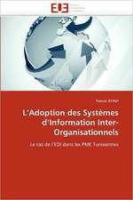 L'Adoption des Systèmes d'Information Inter-Organisationnels