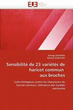 Sensibilité de 23 variétés de haricot commun aux bruches