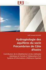 Hydrogeologie Des Aquiferes Du Socle Precambrien de Cote D''Ivoire