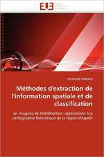 Méthodes d'extraction de l'information spatiale et de classification