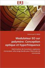 Modulateur EO sur polymère: Conception optique et hyperfréquence