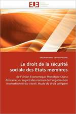 Le Droit de La Securite Sociale Des Etats Membres