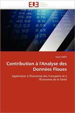 Contribution A L'Analyse Des Donnees Floues