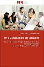 Une Generation En Tensions