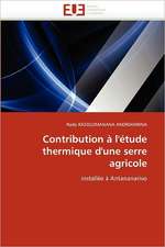 Contribution A L''Etude Thermique D''Une Serre Agricole