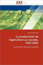 La productivité de l'agriculture au Canada, 1935-2002