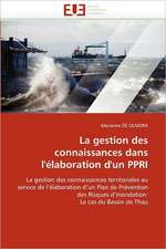 La gestion des connaissances dans l'élaboration d'un PPRI