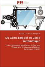 Du Génie Logiciel au Génie Automatique