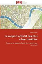 Le Rapport Affectif Des Elus a Leur Territoire