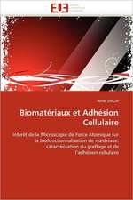 Biomatériaux et Adhésion Cellulaire