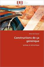 Constructions de ça générique