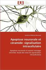 Apoptose neuronale et céramide: signalisation intracellulaire