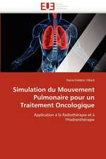 Simulation du Mouvement Pulmonaire pour un Traitement Oncologique