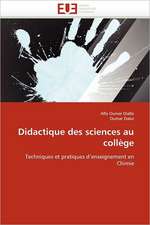 Didactique Des Sciences Au College: Aspects Biologiques, Cliniques Et Experimentaux