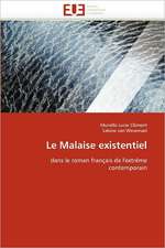 Le Malaise Existentiel