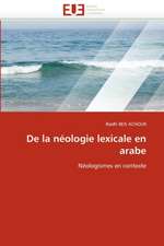 De la néologie lexicale en arabe