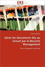 Gérer les documents liés au brevet par le Records Management